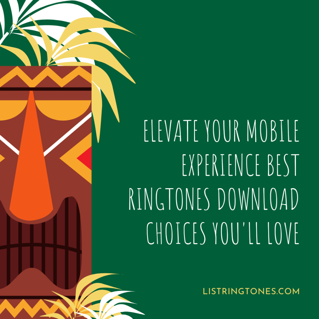 List Ringtones 666 Lite - Elevate Your Mobile Experience Best Ringtones Download Choices You'll Love