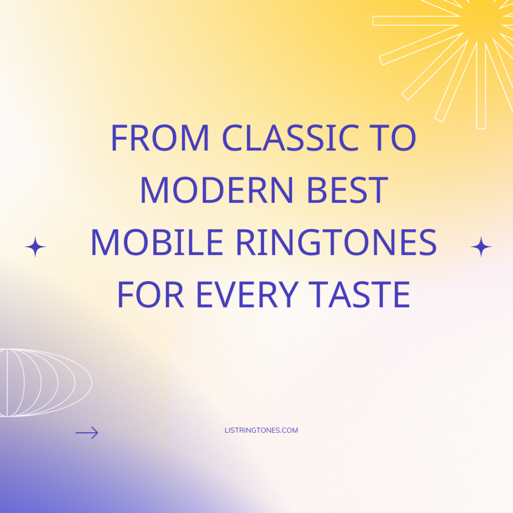 List Ringtones 666 Lite - From Classic To Modern Best Mobile Ringtones For Every Taste